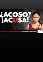 ¿Acoso? ¡Acusa!